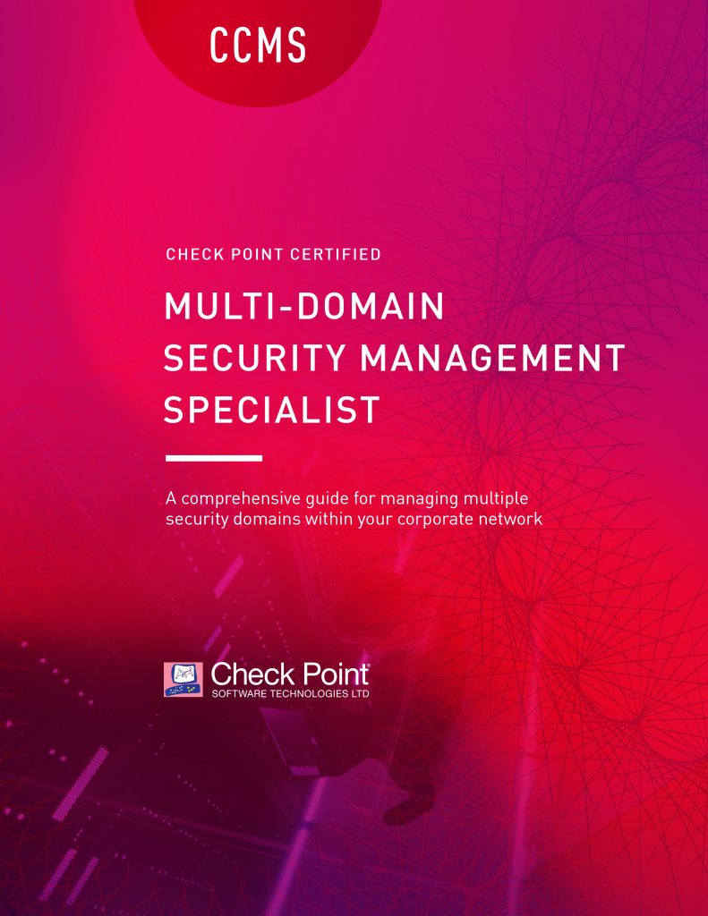 CCMS Check Point Certified MultiDomain Security Management Specialist (CCMS) Course IT